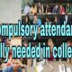 Is compulsory attendance really needed in college?